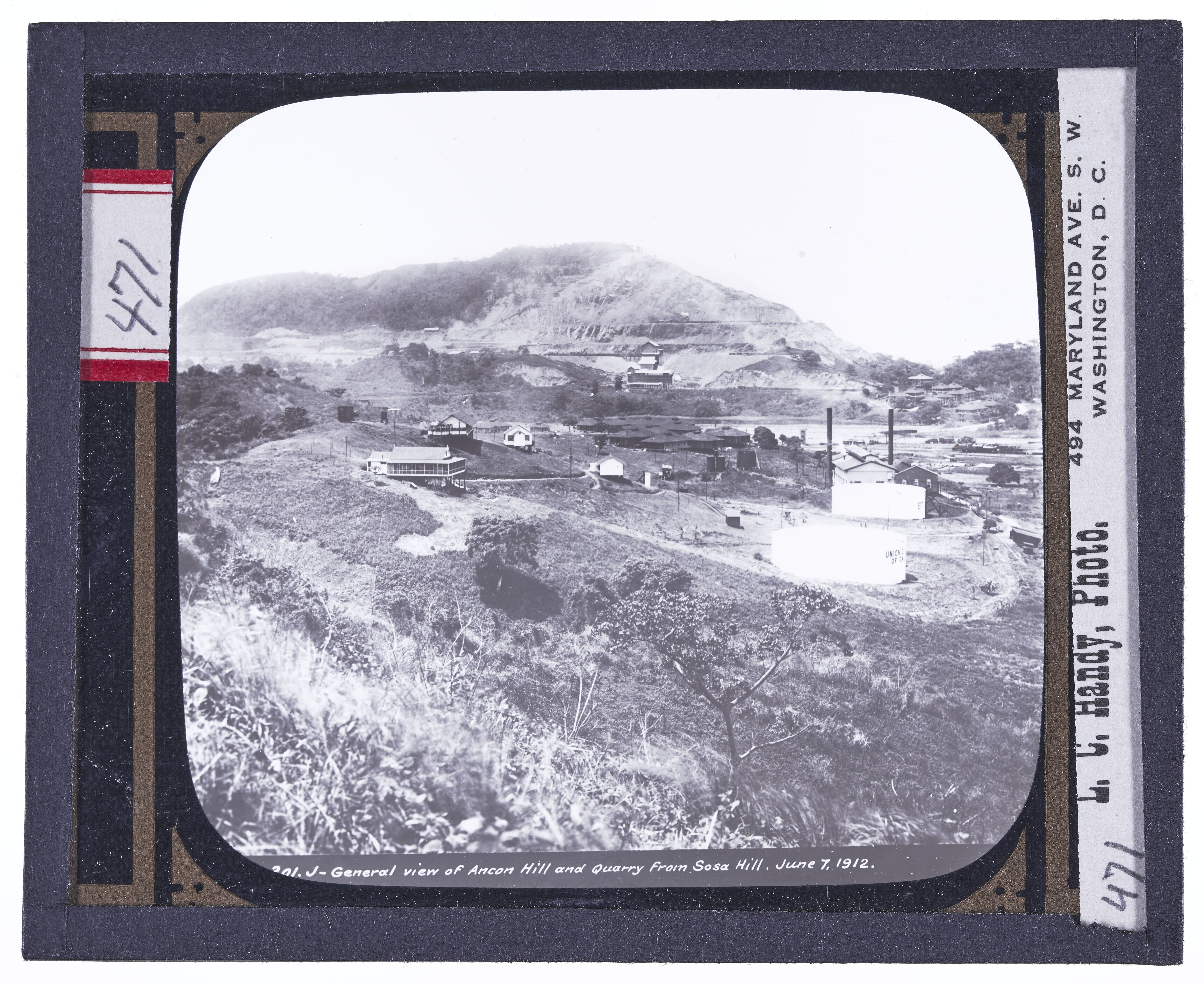 General View of Ancon Hill and Quarry from Sosa Hill. June 7, 1912